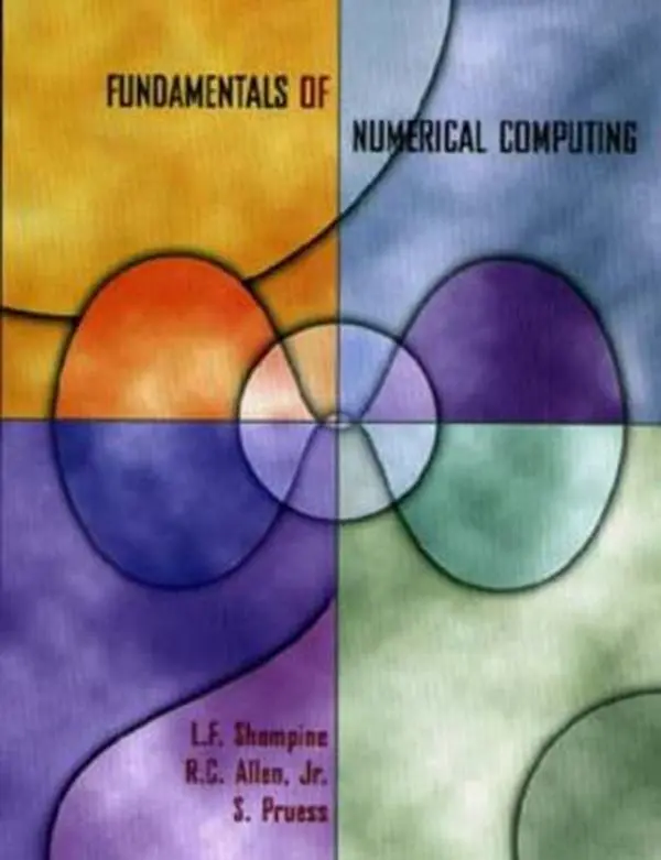 Used Paperback Book - Fundamentals of Numerical Computing by L. F. Shampine (English, 1.5 lb, Ample Exercises, Codes Provided)