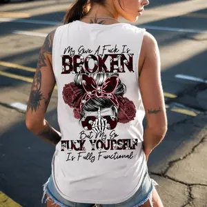 My Give A Fck Is Broken But I go FCK VOURSELF Is Fully Functional Black Print Tank Top- Tattoo Street Wear Casual Cotton Shirt, Unisex, Minimalist Style, Trending for Men & Women
