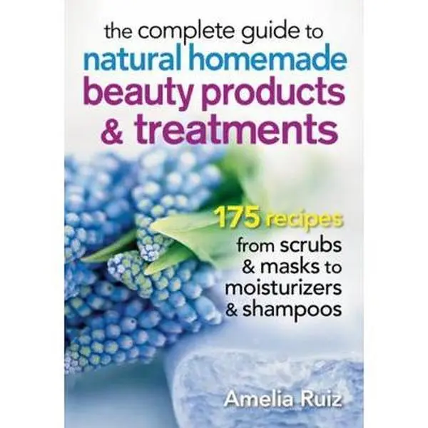 USED Book - The Complete Guide to Natural Homemade Beauty Products and Treatments: 175 Recipes from Scrubs and Masks to Moisturizers and Shampoo by Ruiz, Amelia (Paperback) - english