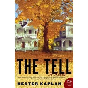USED-The Tell by Kaplan, Hester (Paperback)