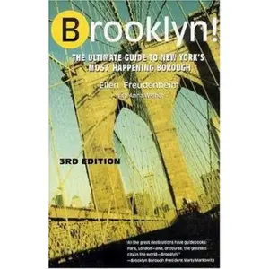 USED-Brooklyn! The Ultimate Guide to New York's Most Happening Borough, 3rd Edition by Ellen Freudenheim (Paperback)