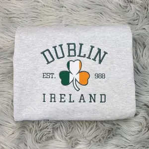 Embroidered Dublin Ireland Crewneck Sweatshirt, St Patrick’s Day Shamrock Pullover, Irish Flag Clover Shirt, Lucky Ireland Pride Sweater, Unisex Cozy Gift
