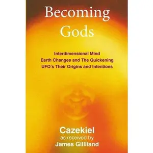 USED-Becoming Gods by Gilliland, James (Paperback)