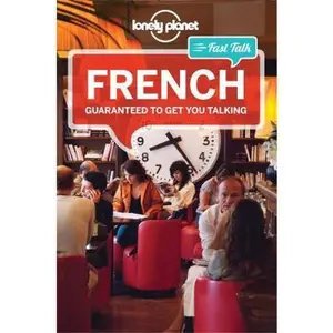 USED-Lonely Planet Fast Talk French (Phrasebook) by Lonely Planet Publications (Unknown)