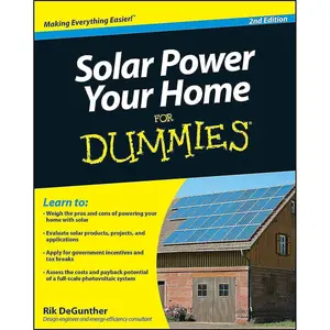 Solar Power Your Home For Dummies Paperback – Illustrated, January 19, 2010