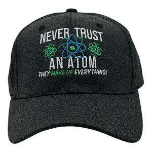 Never Trust An Atom They Make Up Everything Hat Funny Sarcastic Science Graphic Novelty Cap Funny Hats Funny Science  Novelty Caps for Men Black - Standard
