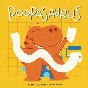 USED Book - Poopasaurus: A Toddler Potty Training Book by Plum Coconut (Paperback) - english