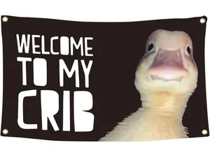 Welcome to My Crib Flag 2x3 Feet Duck Meme Flag,Funny FlagsMan Cave Wall Flag with 4 Brass Grommets for College Dorm Room Decor,Outdoor,Parties,Gift, Black-A