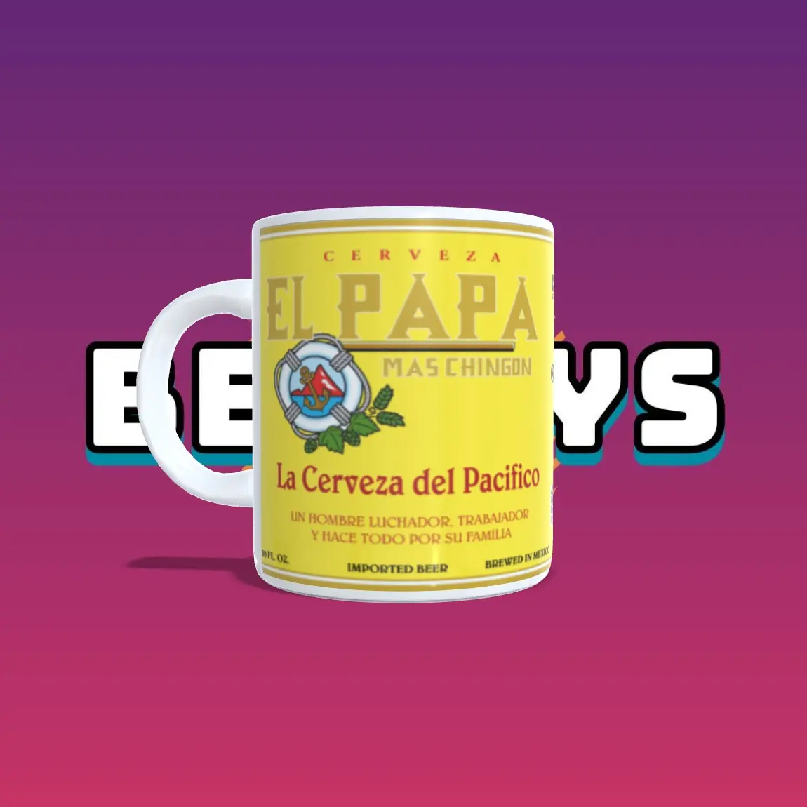 15oz Coffee Mug El Papa Pacifico/ El Papa Mas Chingo\Taza EL papa Pacifico Mas Chingo\