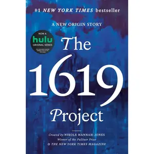 The 1619 Project: A New Origin Story Hardcover – November 16, 2021