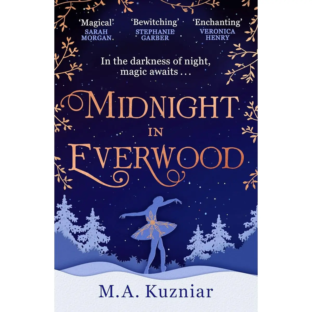 Midnight in Everwood: The debut historical romance and new magical fairy tale retelling of The Nutcracker to curl up with in winter 2023 Paperback – September 6, 2022