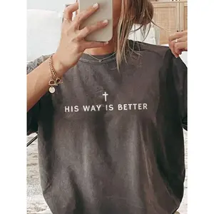 Women's His Way Is Better Christian T-Shirt - Dark Gray Faith Shirt with "HIS WAY IS BETTER", Minimalist Religious Apparel for Church, Bible Study - Inspirational Gift for Teens & Christians, Faithbased Clothing, Casual Church Wear, Durable Construction,