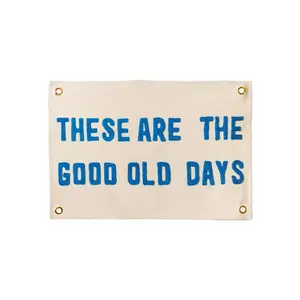 Good Old Days Flag , Hanging Canvas Banner Wall Decor,Vintage Canvas Banner,Wall Art Pennant for Nursery,Living Room Decor Pennant