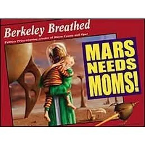 USED Book - Mars Needs Moms by Berkeley Breathed (Unknown) - english