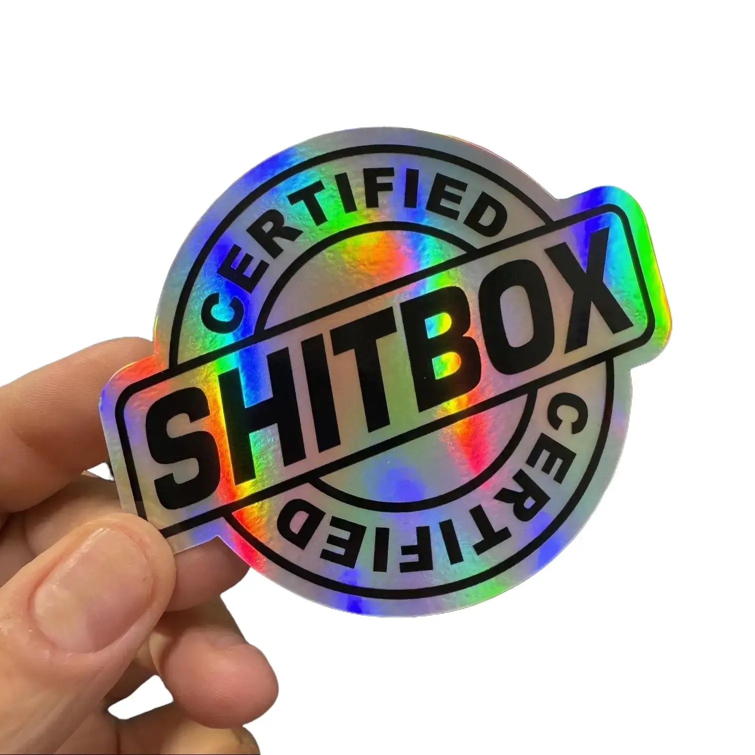Certified Sh!t Box Sticker Decal - Waterproof, High Quality Holographic Vinyl