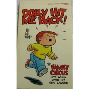 USED-Dolly Hit Me Back! by Bil Keane (Paperback)