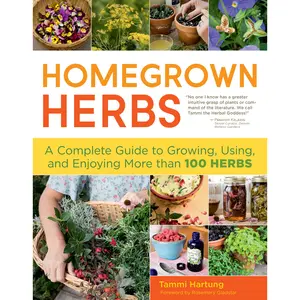Homegrown Herbs by Tammi Hartung, Rosemary Gladstar [Paperback Book]