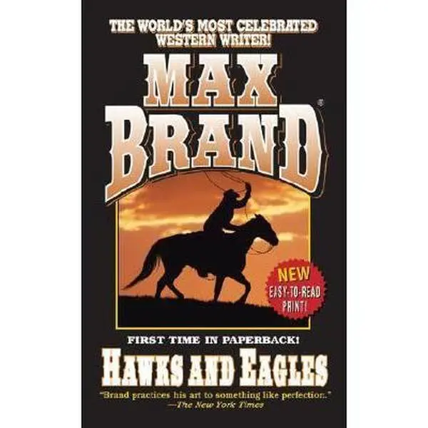 USED-Hawks and Eagles by Max Brand (Paperback)