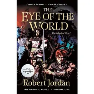 The Eye of the World: The Graphic Novel, Volume One -- Robert Jordan - Paperback