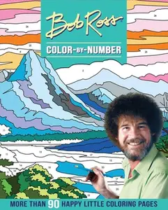 Bob Ross Color-By-Number -- Editors of Thunder Bay Press - Paperback