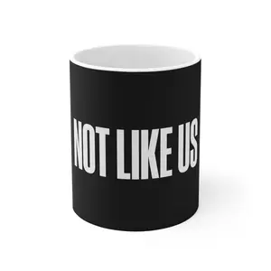 Not Like Us | Viral Anthem T-Shirt — Mug