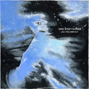 One Step Closer - All You Embrace  [COMPACT DISC - CD]