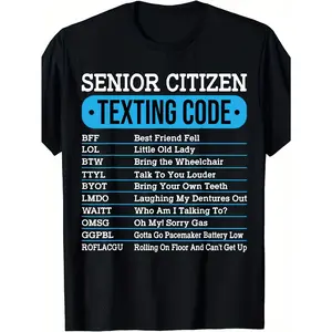 Humorous T-Shirt for Senior Men: Texting Code for Older Adults - A Great Gift Idea!Available in a Matching Style for Women, This  Summer Short-Sleeve Tee Is Made of 220G Pure