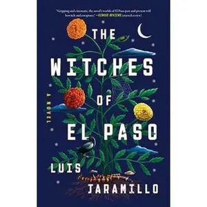 WITCHES OF EL PASO: A NOVEL [Tradepaper]