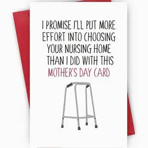 Humorous Nursing Home Mother's Day Card, Greeting Card with Envelope, Simple Mother's Day Gifts, Whimsical Design with Sarcastic Promise & Walking Frame Accent, Perfect for Mom with Dark Humor
