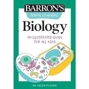 Visual Learning: Biology: An Illustrated Guide for All Ages -- Barron's Educational Series, Paperback