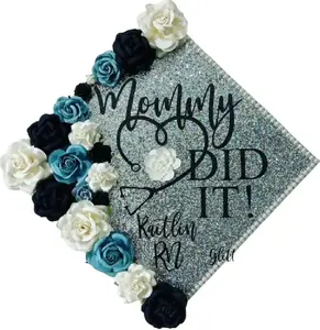 Graduation Cap Topper Mommy Did It Nurse Glitter and Flowers