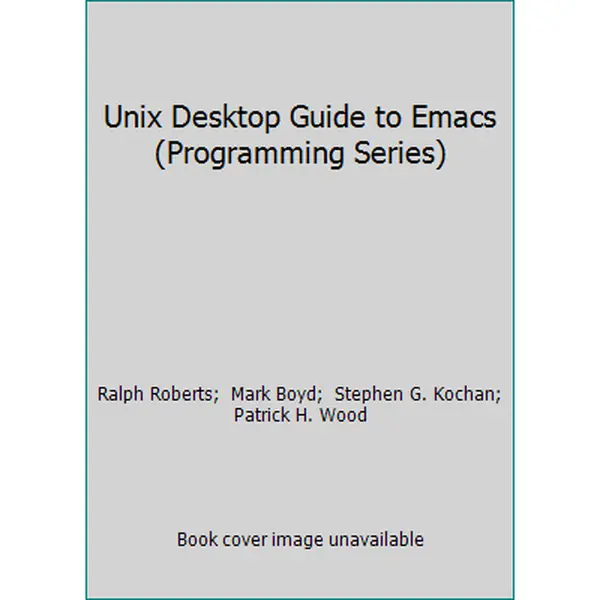 USED-Unix Desktop Guide to Emacs (Programming Series) by Ralph Roberts (Paperback)