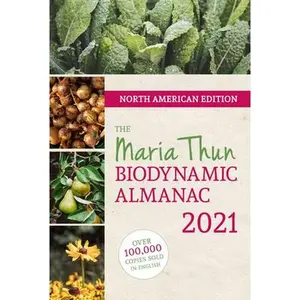 USED-North American Maria Thun Biodynamic Almanac 2021: 2021 by Thun, Matthias (Paperback)