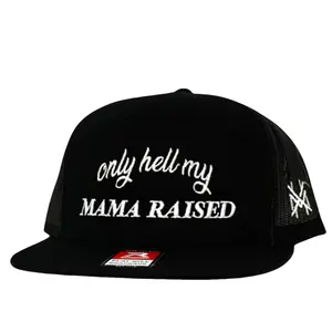 Only Hell My Mama Raised Embroidered Snapback Adjustable (Up To A Size 8 Head) Premium Trucker Hat