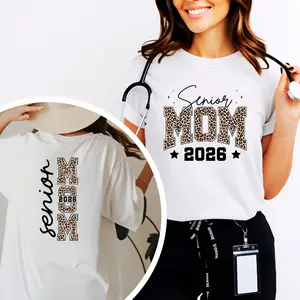 Senior Mom Shirt, Senior 2026 Shirt, Class Of 2026 Shirt, Senior Mom 2026 Tee, Senior Mom Shirt, Gift For Mom, Graduation Shirt