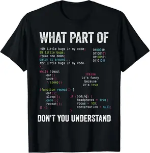 100% Cotton What Part Of Don't You Understand Computer Science Lovers T-Shirt