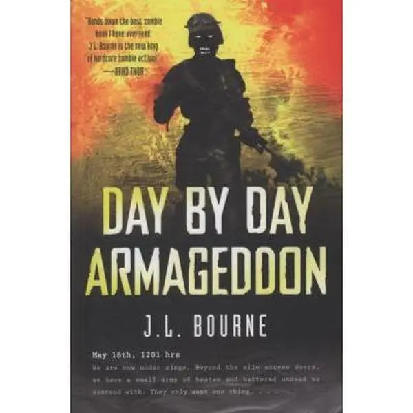 USED-Day By Day Armageddon by J. L. Bourne (Paperback)