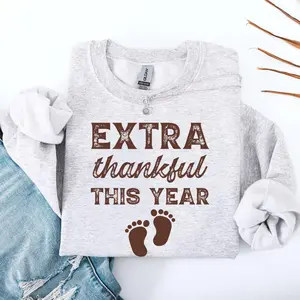 Extra Thankful This Year Shirt, Thanksgiving Shirt, Pregnance Annoucement Shirt - Choose Your Fit - Limited Edition Prints