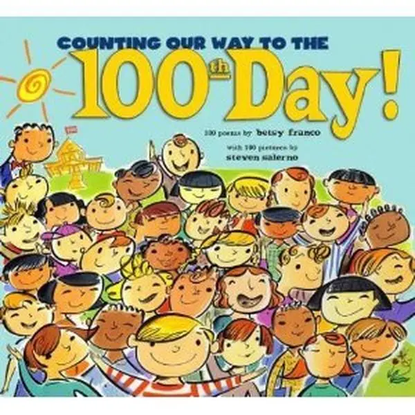 USED Book - Counting Our Way to the 100th Day! (paperback) by Betsy Franco (Paperback)