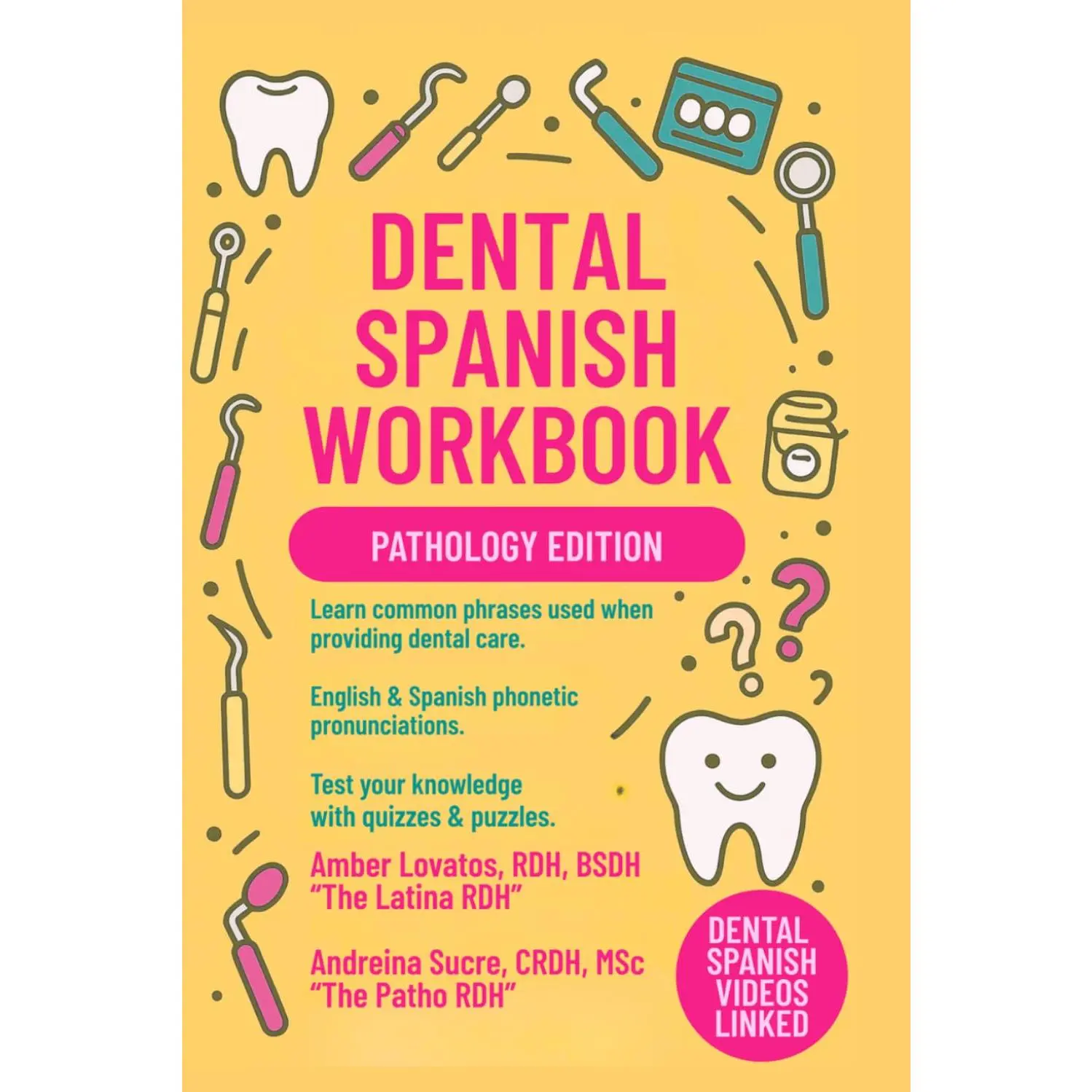 Dental Spainish Workbook: Pathology Edition