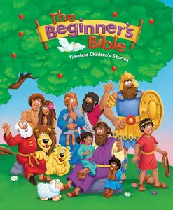 The Beginner's Bible: Timeless Children's Stories Hardcover – Illustrated, October 4, 2016