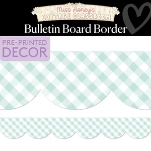 Morning Light Gingham Bulletin Board Border | Miss Honey's Cottage Classroom