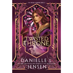 The Twisted Throne -- Danielle L. Jensen - Paperback