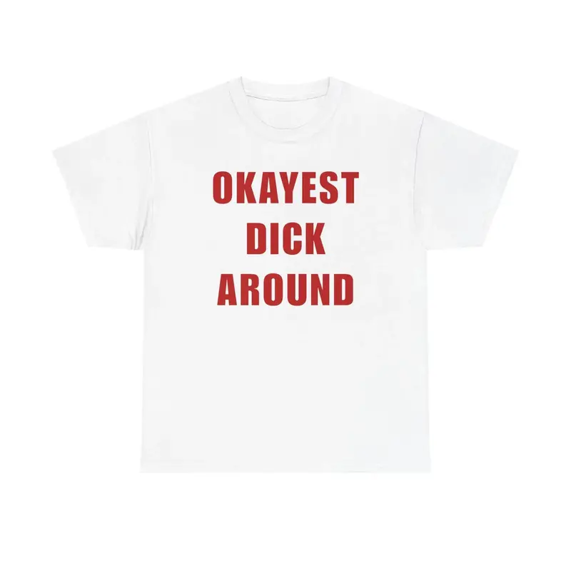 Okayest Weiner Around Unisex Heavy Cotton Tee - Joke - Funny Shirt - Gift for Men and Women Casual Classic
