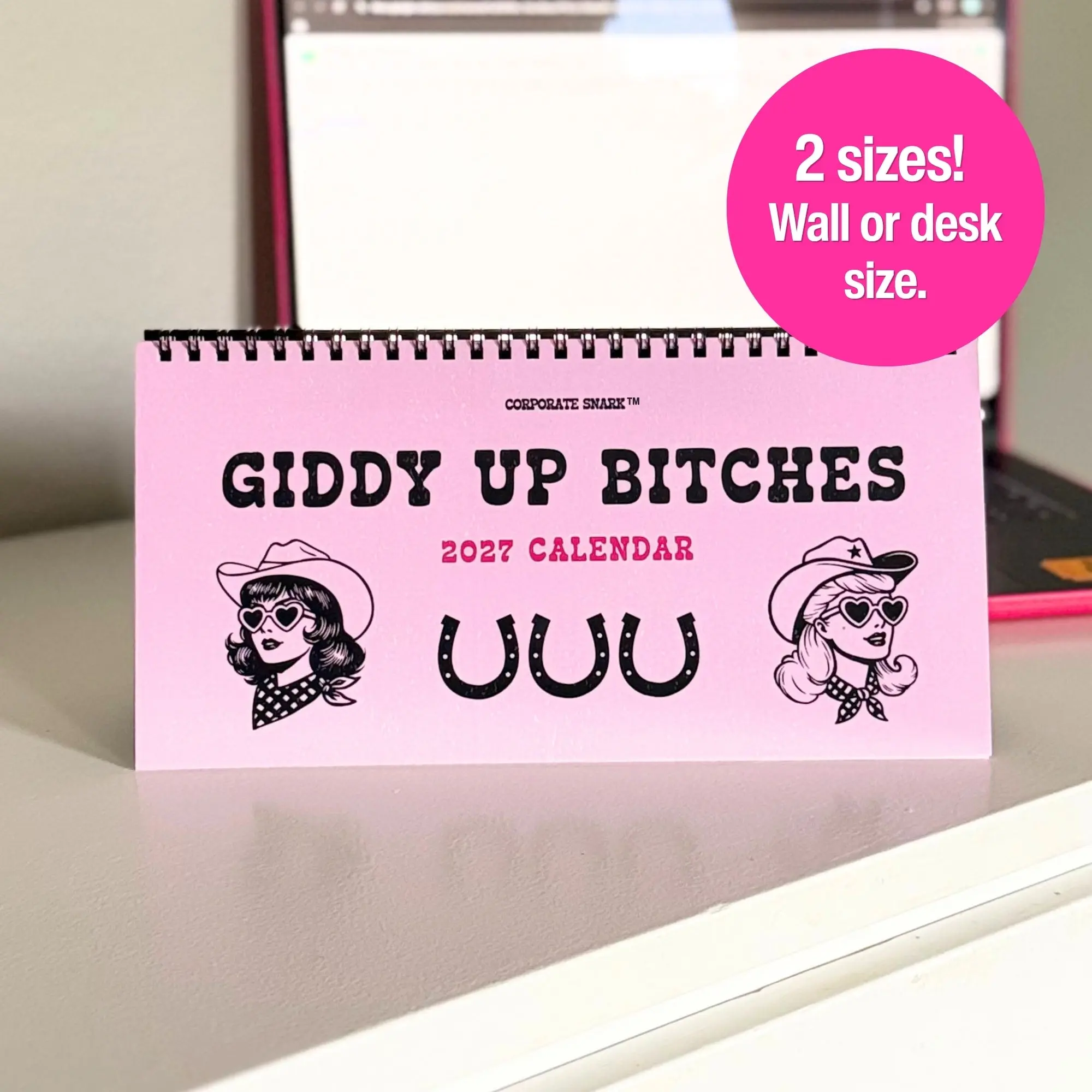 2027 Giddy Up Bitches Cowgirl Calendar