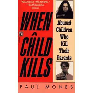 USED-When a Child Kills by Paul Mones (Paperback)