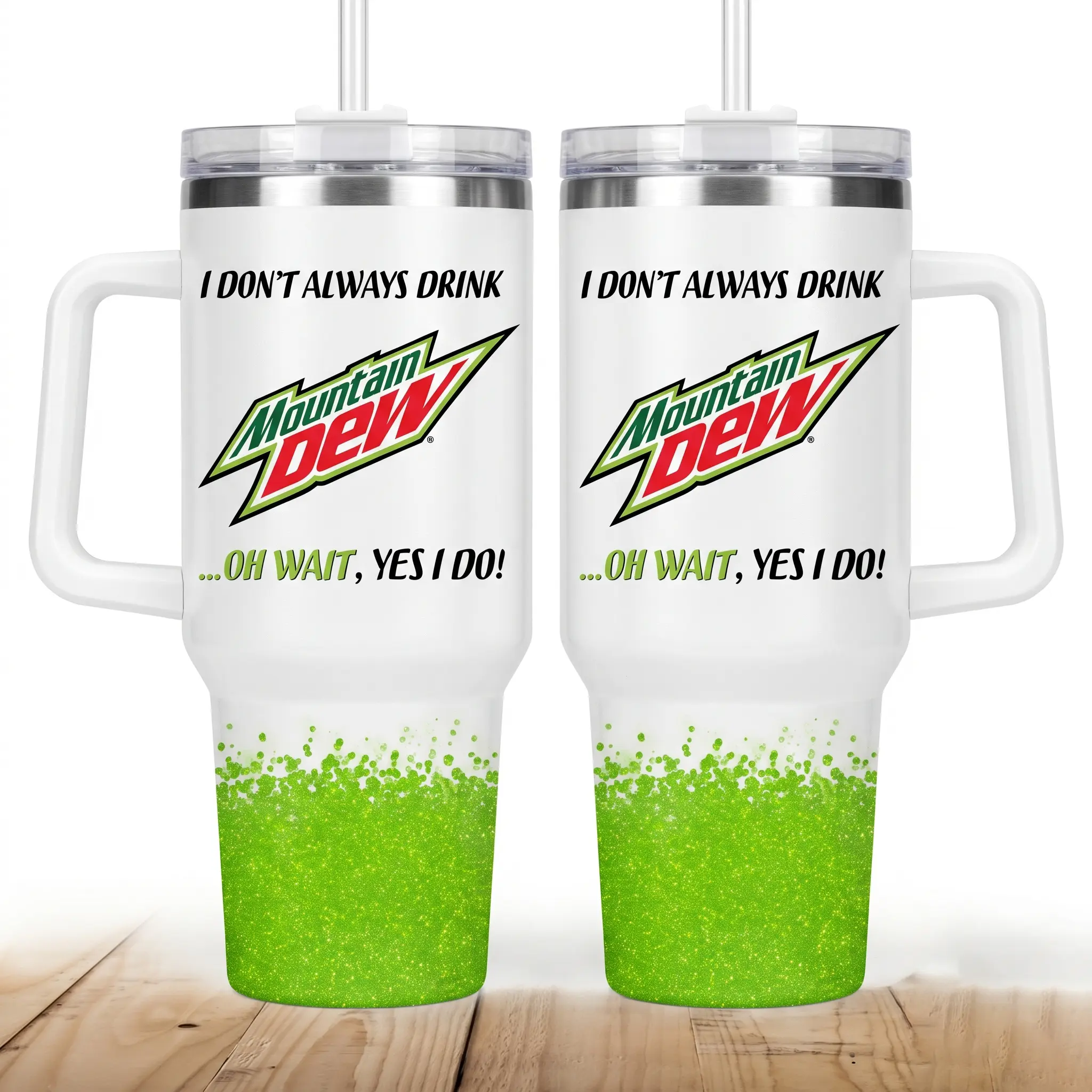 I Don't Always Drink Mountain Dew... Oh Wait, Yes I Do! 40oz Tumbler With Handle, Funny Mountain Dew Lover Travel Mug, Insulated Stainless Steel Cup With Lid & Straw, Green Glitter Coffee Tumbler, Soda Fan Gift For Men Women, Everyday Drinkware