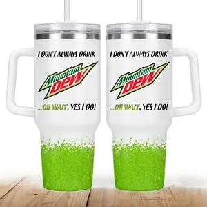 I Don't Always Drink Mountain Dew... Oh Wait, Yes I Do! 40oz Tumbler With Handle, Funny Mountain Dew Lover Travel Mug, Insulated Stainless Steel Cup With Lid & Straw, Green Glitter Coffee Tumbler, Soda Fan Gift For Men Women, Everyday Drinkware