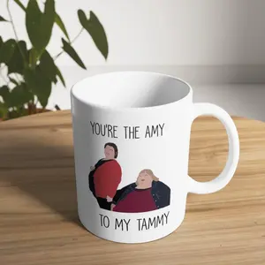 [Fast Arrival] You're The Amy To My Tammy Mug - 1000 lb Sisters Mug - Gift For Her - Gift for Him - Mug For Coffee - Tea - Chocolate Or White MUG-ELSHJJBXTF-11oz 0