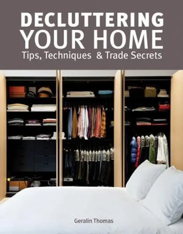 USED Book - Decluttering Your Home: Tips, Techniques and Trade Secrets by Thomas, Geralin (Paperback) - english